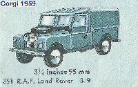 <a href='../files/catalogue/Corgi/351/1958351.jpg' target='dimg'>Corgi 1958 351  RAF Land Rover</a>