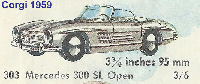 <a href='../files/catalogue/Corgi/303/1959303.jpg' target='dimg'>Corgi 1959 303  Mercedes 300 SL Open Roadster</a>