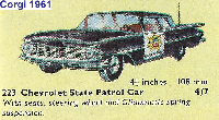 <a href='../files/catalogue/Corgi/223/1961223.jpg' target='dimg'>Corgi 1961 223  Cherolet State Patrol Car</a>