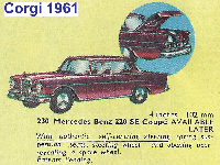 <a href='../files/catalogue/Corgi/230/1961230.jpg' target='dimg'>Corgi 1961 230  Mercedes Benz 220SE Coupe</a>