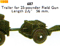 <a href='../files/catalogue/Dinky/687/1958687.jpg' target='dimg'>Dinky 1958 687  Trailer for 25-pounder Field Gun</a>